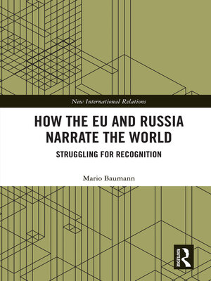 cover image of How the EU and Russia Narrate the World
